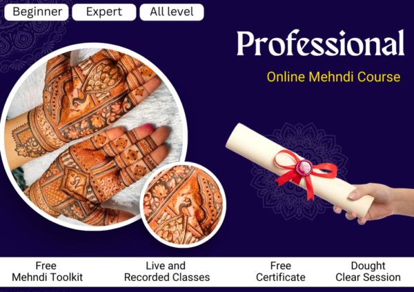 Professional Online Mehndi Course: Master the Art of Henna Design